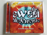 The Sweet blockbusters / 12 Blockbusting hits / Featuring Brian Connolly / Hallmark Music / Audio CD 2002 / 702362 (5050457023621)