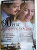 90 minutes in heaven DVD 2015 90 perc a mennyországban / Directed by Michael Polish / Starring: Hayden Christensen, Kate Bosworth (8590548613296)