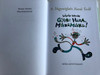 Gyere Haza, MikkaMakka! by Lázár Ervin / A négyszögletű kerek erdő / Illustrated by Buzay István / Móra Könyvkiadó 2013 (9789631196122)