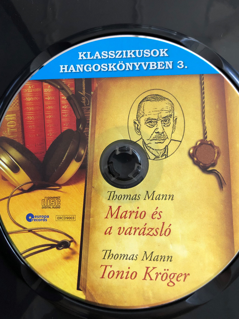 Klasszikusok Hangoskönyvben 3. / Thomass Mann: Mario és a varázsló, Tonio  Kröger / Kötelezők röviden / Classic Writers in Audio 3. / Hungarian Audio  Book / Audio CD 2009 / ERCD 9003 - bibleinmylanguage