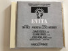 Evita - Excerpts from the Original London Cast Recording / Music: Andrew Lloyd Webber, Lyrics: Tim Rice / David Essex, Elaine Paige, Joss Ackland / Directed by Harold Prince / Audio CD 1978 / BMG Ariola MCD 03527 (5011781352726)