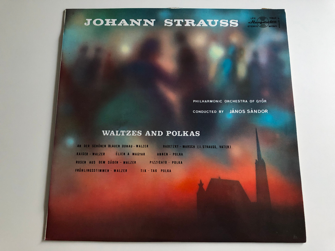 Johann Strauss ‎– Waltzes And Polkas / Conducted: Janos Sandor /  Philharmonic Orchestra Of Győr / HUNGAROTON LP STEREO - MONO / LPX 11642 -  bibleinmylanguage
