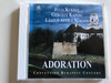 Julia Kukely, Gergely Kaposi, Laszlo Attila Almasy - Adoration / Budapest Convention Audio CD 1998 / CBP 001