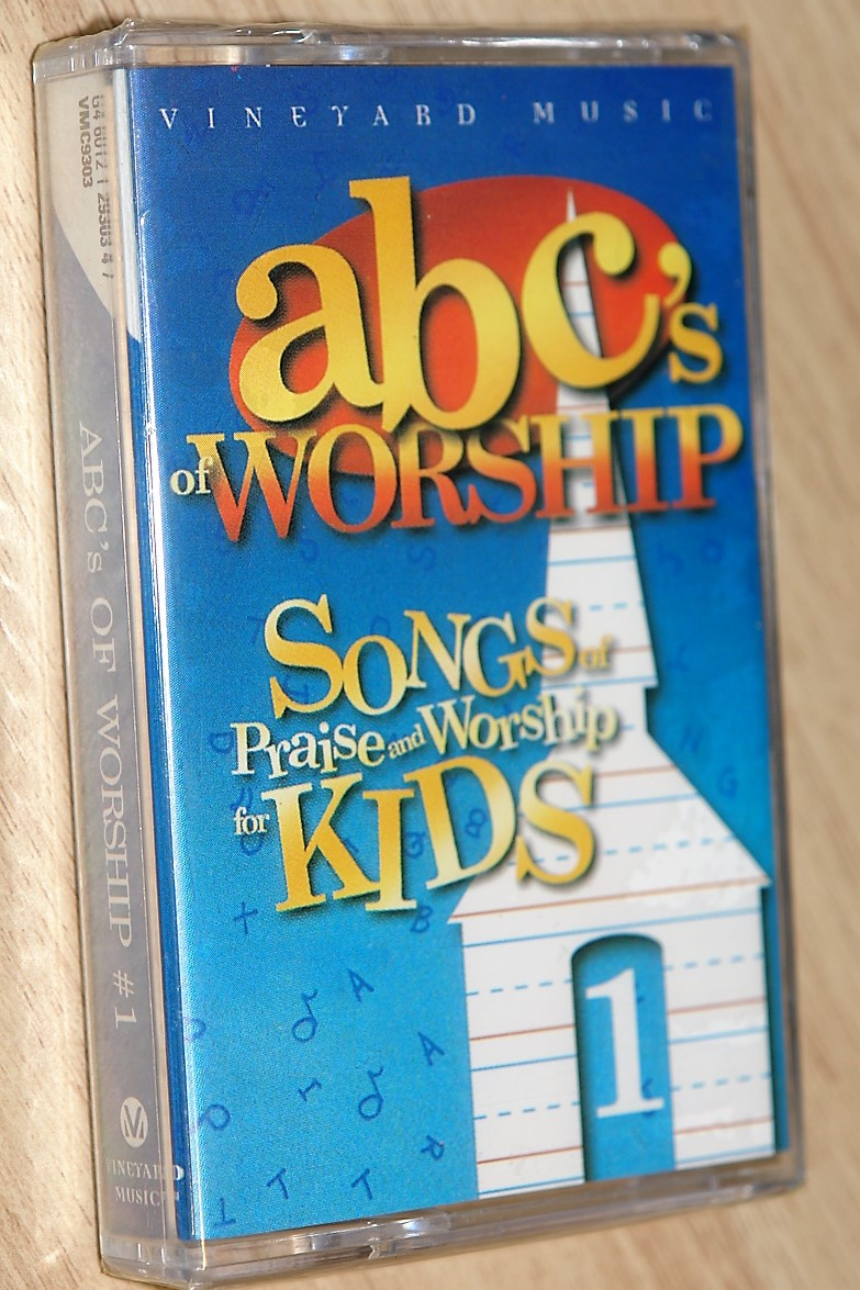 Abc's of Worship #1 / Songs of Praise and Worship for Kids / Vineyard ...