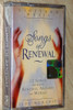 Songs of Renewal / 12 Songs inspired By Renewal Around the World / Live Worship / Vineyard Music - Audio Cassette / VMC9206