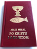 Mali Misal po Kristu i s Kristom / Croatian language Catholic misal & prayer book / Small (pocket) size / Kršćanska Sadašnjost 2019 (9789531111997)