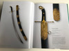 Jancsárpuska, türkiszes kard és rubintos bot... by Kovács S. Tibor - Bertók Krisztina / Oszmán-Török fegyverek a Magyar Nemzeti Múzeumban / Martin Opitz 2019 (9789639987494)