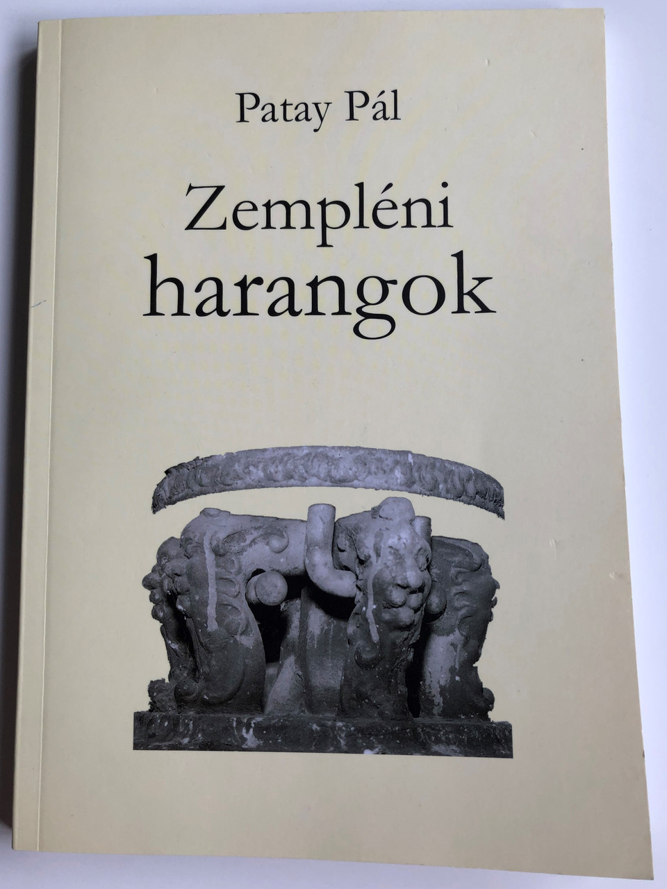 Zempléni harangok by Patay Pál / Officina Musei 18. / Paperback 2009 /  Translated by Friedrich Albrecht / Hungarian National Museum / Herman Otto  Museum - bibleinmylanguage