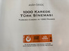 1000 Karede Türk Sinemasi by Agan Özgüc / Turkish Cinema in 1000 frames / Turkish Foundation of cinema and audiovisual culture 2006 / Harcover (9944566519)