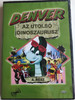Denver, the Last Dinosaur part 4. DVD 1988 Denver, az utolsó dinoszaurusz 4. rész / Created by Peter Keefe (5999883217085)