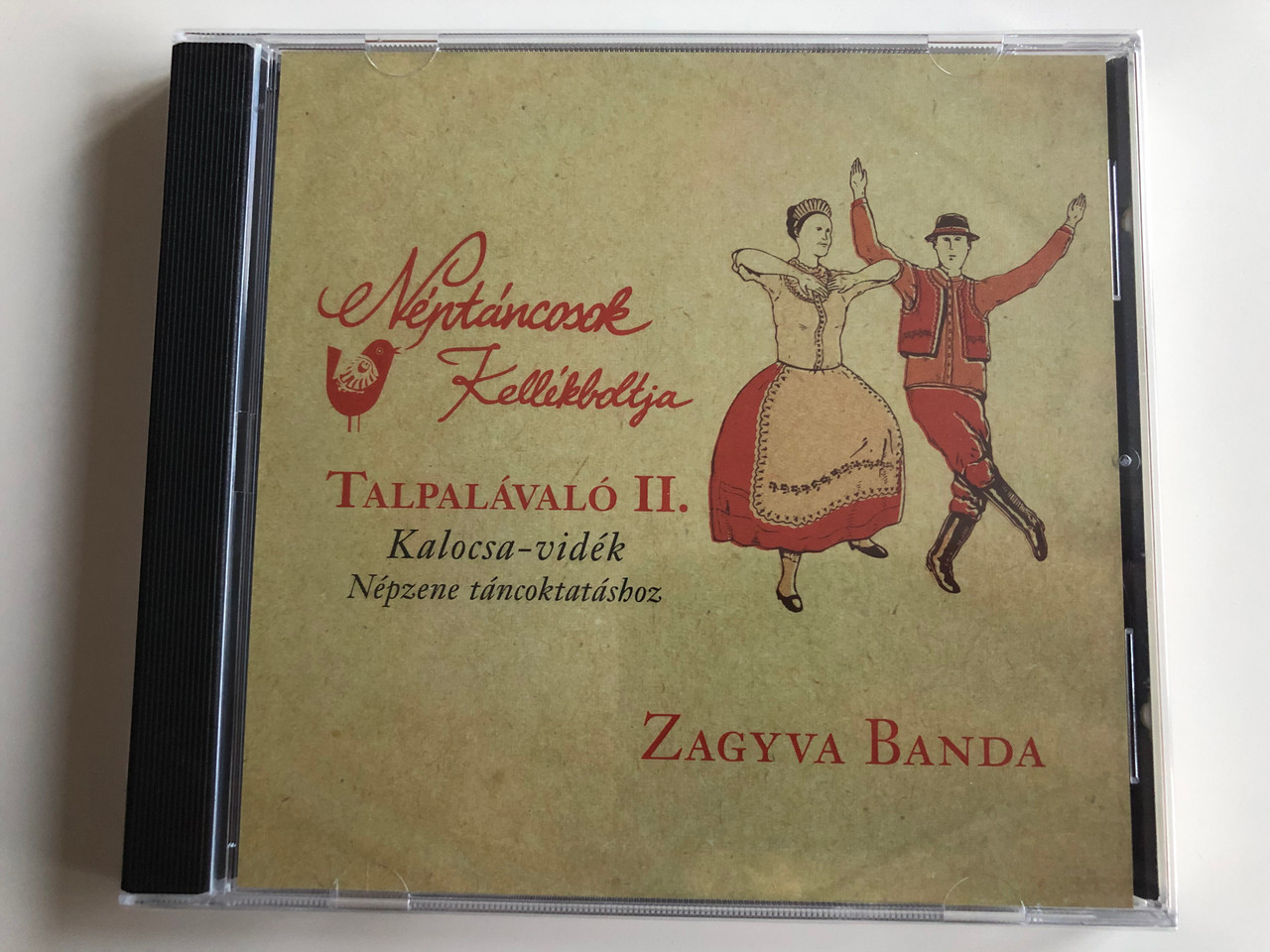 Talpalávaló II. - Zagyva Banda / Kalocsa-vidék Népzene tánckutatáshoz /  Hungarian folk music for teaching folk dances Néptáncosok Kellékboltja /  Saramis Bt Audio CD 2012 - bibleinmylanguage