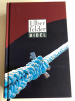 Elberfelder Bibel / Anchor Rope Cover / Holy Bible in German Language / 5th edition 2017 / Bible reading plan, weights & measurements, Color maps, Wonders and Parables of Jesus / SCM R. Brockhaus / Hardcover (9783863532338)