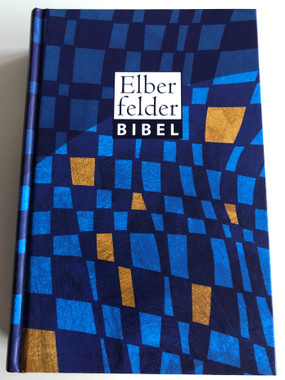 Elberfelder Bibel / Glass window Cover / Holy Bible in German Language / 5th edition 2017 / Bible reading plan, weights & measurements, Color maps, Wonders and Parables of Jesus / CV Dillenburg / Hardcover (9783863532321)