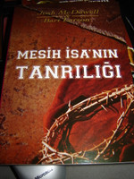 Turkish Translation of Jesus, A Biblical Defense of His Diety / Mesih Isa'nin Tangrilingi