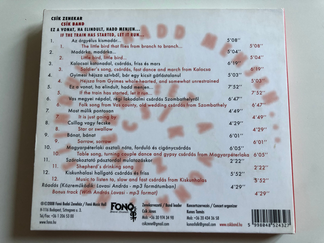 Csik Zenekar Ez A Vonat Ha Elindult Hadd Menjen Fono Records Audio Cd 2008 Fa243 2 Bibleinmylanguage