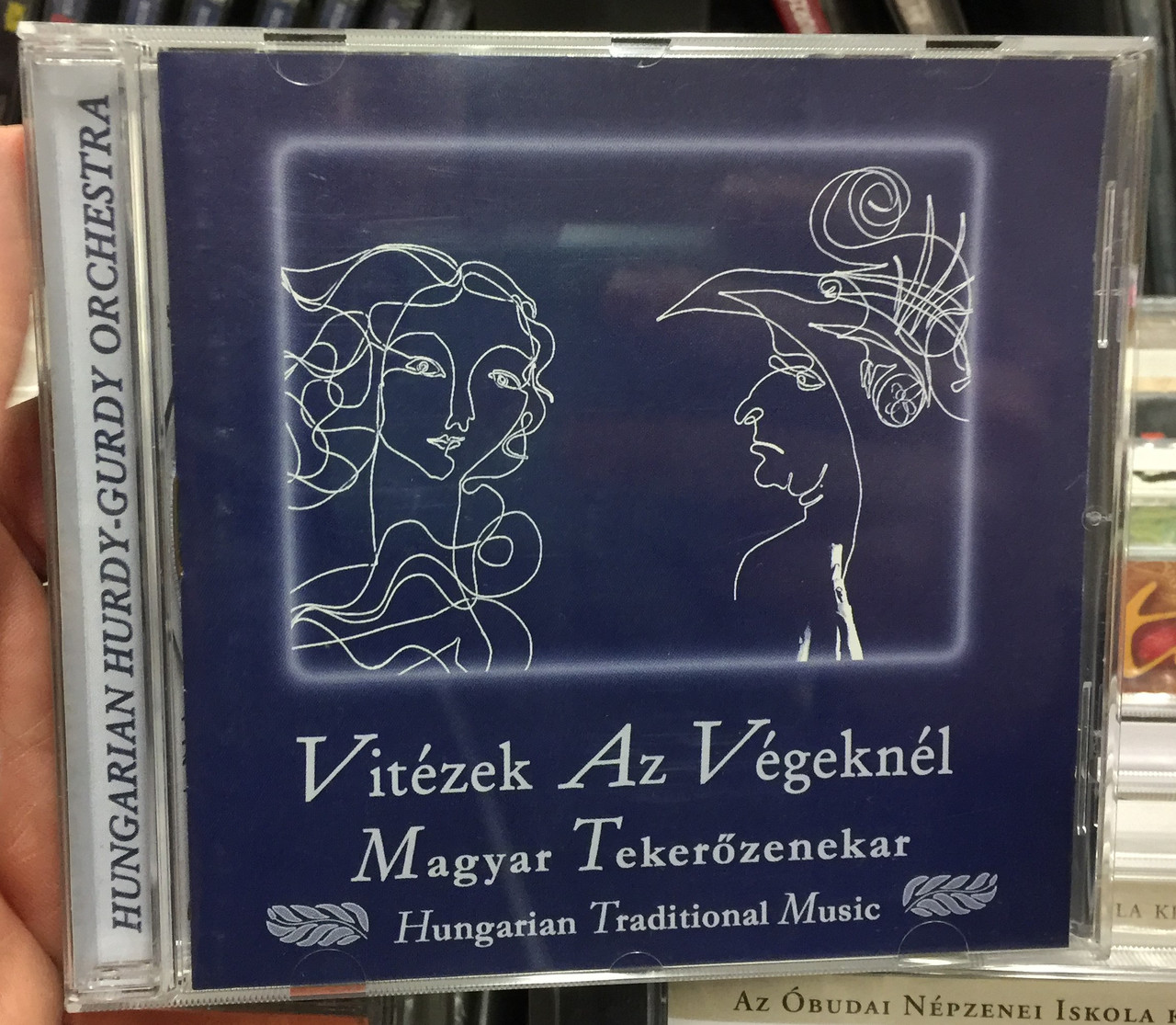 Vitézek Az Végeknél - Magyar Tekerőzenekar ‎(Hungarian Traditional Music) /  Periferic Records ‎Audio CD / 5998272704274 - bibleinmylanguage