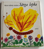 Sárga lepke by Trán Đáng Khoa / Móra könyvkiadó 1972 / Translated by Simor András / Hardcover / Poems of Vietnamese poet in Hungarian (SárgaLepke)