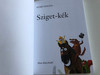 Sziget Kék by Szabó Magda / Móra könyvkiadó / Szabó Magda Könyvei / Illustrations by Nagy Norbert / Paperback - 4th edition (9789634153030)