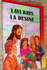 The Life of Christ Visualized - Lavi Kris La Desine  The New Testament Picture Bible In Haitian Creole Language  Children's Comic Strip Book
