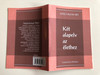 Két alapelv az élethez - Two Principles of Living by Watchman Nee / Hungarian Language Edition (9780736399968)