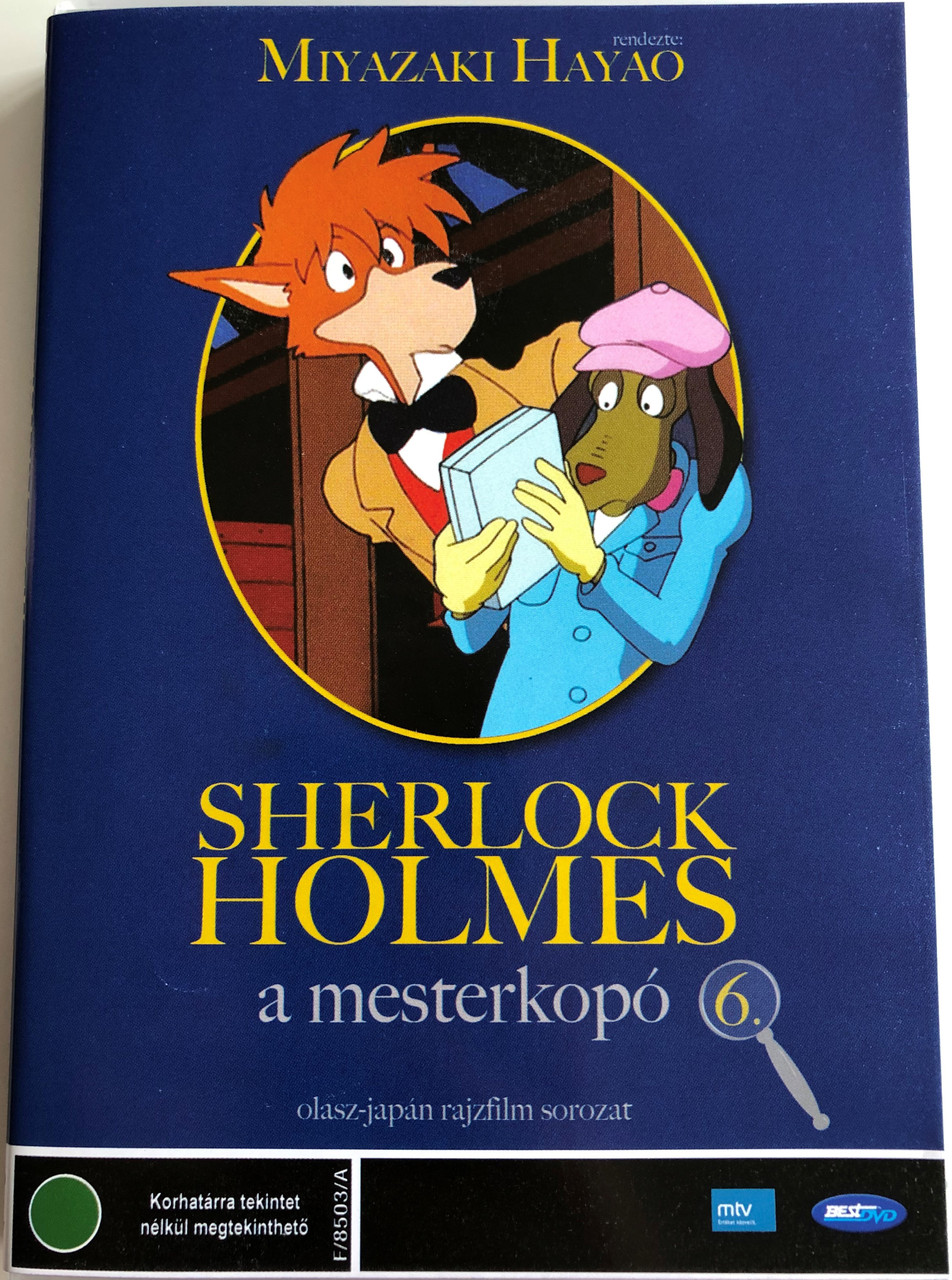 Fiuto di Sherlock Holmes 6. DVD 1985 Sherlock Holmes a mesterkopó 6.  (Sherlock Hound ) / Directed by Miyazaki Hayao / Japanese-Italian cartoon  series / Episodes 16-18 - bibleinmylanguage