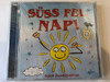 Süss Fel Nap! / Dalok ovodasoknak / Fortuna Records Audio CD 2009 / FR 0901 CD
