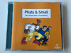 Phats & Small ‎– Now Phats What I Small Music / Multiply Records ‎Audio CD 1999 / MULTYCD6