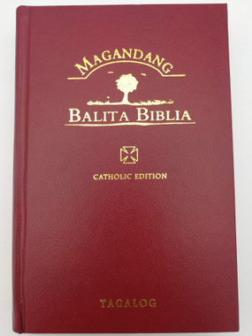 Tagalog Catholic Bible / Magandang - Balita Biblia / Burgundy hardcover 2018 / Philippine Bible Society / UBS MBB12TAG053DC (9789712909160)