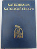 Katechismus Katolické Církve - Czech Catholic Cathecism / Translation of Catéchisme de l' Eglise catholique / Karmelitánské nakladatelství 2001 / Hardcover (8071924881) 