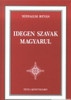 Idegen szavak magyarul / by Tótfalusi István / Tinta Könyvkiadó / Foreign words in Hungarian (9639372137)