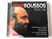 Demis Roussos ‎– Best Of / Goodbye, My Love, Goodbye, Forever And Ever, We Shall Dance, From Souvenirs To Souvenirs, My Only Fascination / Eurotrend ‎Audio CD 2002 Stereo / CD 156.309