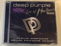 Deep Purple ‎– Live At Montreux 1996 / Ian Gillan, Roger Glover, Jon Lord, Steve Morse, Ian Raice / Includes Speed King, Black Night, Woman From Tokyo & Smoke On The Water plus mayn more / Eagle Records ‎Audio CD 2006 / EAGCD323