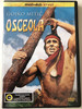 Osceola DVD 1971 / Directed by Konrad Petzold / Starring: Gojko Mitič, Horst Schulze, Jurie Darie, Karin Ugowski, Kati Bús (5996357331339)