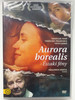 Aurora Borealis DVD 2017 Északi fény / Directed by Mészáros Márta / Starring: Törőcsik Mari, Törőcsik Franciska, Tóth Ildikó (8590548614934)