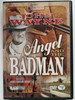 Angel and the Badman DVD 1947 / Directed by James Edward Grant / Starring: John Wayne, Gail Russell, Harry Carey, Bruce Cabot / Western classic (8712155087349)