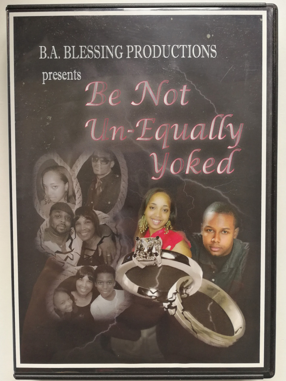 Be not unequally yoked DVD / B.A. Blessing productions / Directed by
