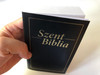 Szent Biblia / Small Size Hungarian Holy Bible (Károli) / Trinitarian Bible Society 2016 / Black Vinyl covered Paperback / Hungarian Bible HUNGBS / HUNKAR (9781862281370)