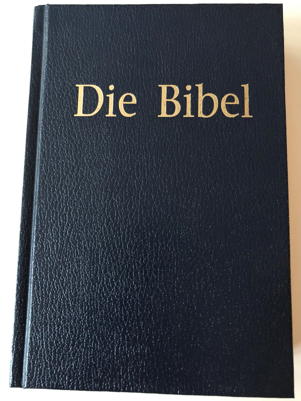 Die Bibel die Heilige Schrift German language Holy Bible / Christliche Schriftenverbreitung