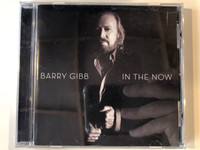Barry Gibb ‎– In The Now / Columbia ‎Audio CD 2016 / 88985375382