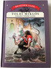 Toldi Miklós Arany János balladája nyomán - by Benedek Elek / Méliusz 1995 / Illustrations by Mühlbeck Károly / Hardcover (9638216077)