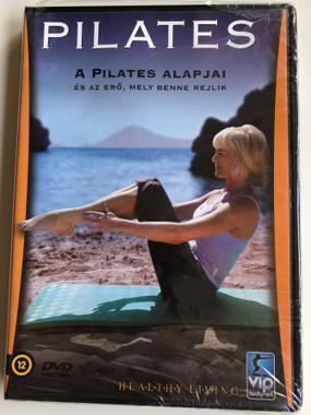 The Power of Pilates for Toning & Conditioning DVD 2009 A Pilates alapjai és az erő, mely benne rejlik / Directed by David Morgan / Presented by Lucy Lloyd-Barker (5998168501130)