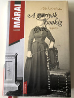 A gyertyák csonkig égnek (Embers) by Márai Sándor / Helikon kiadó 2007 HE 1133 / Hardcover (9789632271118)