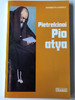 Pietrelcinai Pio atya by Harmath Károly / Agapé Ferences Nyomda és Könyvkiadó 1996 / Az életszentség nagymesterei 4. / Paperback / The life of Catholic priest Padre Pio (9634580556)