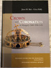 Crown and Coronation in Hungary 1000-1916 A. D. / Authors: János M. Bak - Géza Pálffy / Bölcsészettudományi Kutatóközpont 2020 (9789634162193) 