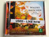Waldes Rauschen - Musik Der Natur / Beethoven, Liszt, Tschaikowsky, Vivaldi, Wagner / Warner Music Audio CD 2019 / 0190295447366