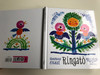 Ringató by Gazdag Erzsi / Illustrated by Reich Károly rajzaival / Móra könyvkiadó 2020 / Hungarian Children's poems (9789634866602)