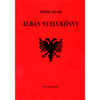 Albán nyelvkönyv by Schütz István / Balassi Kiadó / Albanian Language book / Paperback (9635064616)
