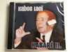 Kabos Laci - Kabare II. / RNR Media Audio CD / 07092 RNR