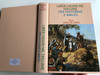 Libër i Madh Me Tregime - Për Historinë e Biblës by Anne de Vries / Albanian edition of The Great Story Book of Biblical History / Illustrations by C. Jetses / Stichting Antwoord 1992 / Hardcover (B007YGGS18)