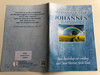 Het Evangelie Naar Johannes - Dutch Gospel of John / Evangelie-Lektuur / Soul winning booklet / Gods hoodschap van redding door Jezus Christus, Gods Zoon (9789059072103)